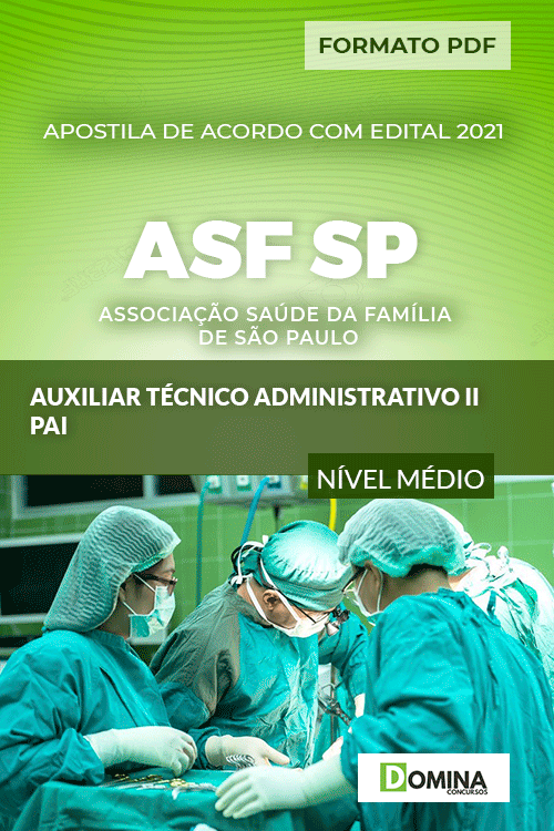 Apostila ASF SP 2021 Aux Técnico Administrativo II PAI