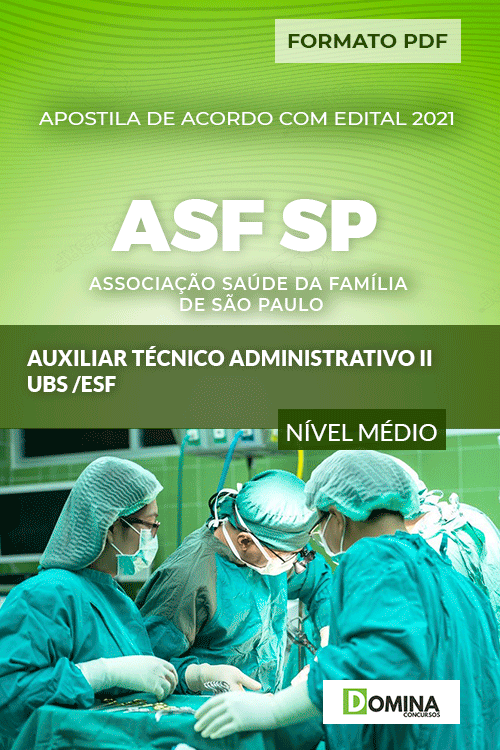 Apostila ASF SP 2021 Aux Técnico Administrativo II USB ESF