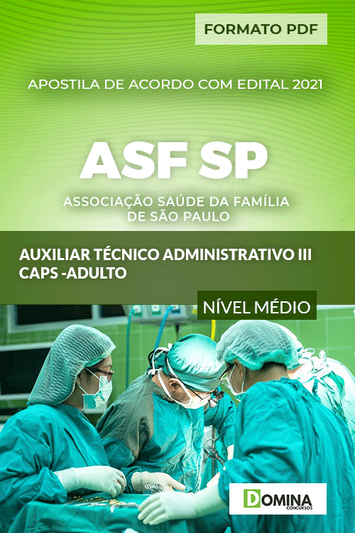 Apostila ASF SP 2021 Aux Técnico Administrativo III CAPS Adulto