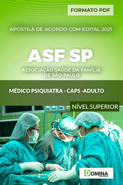 Apostila ASF SP 2021 Médico Psiquiatra CAPS Adulto