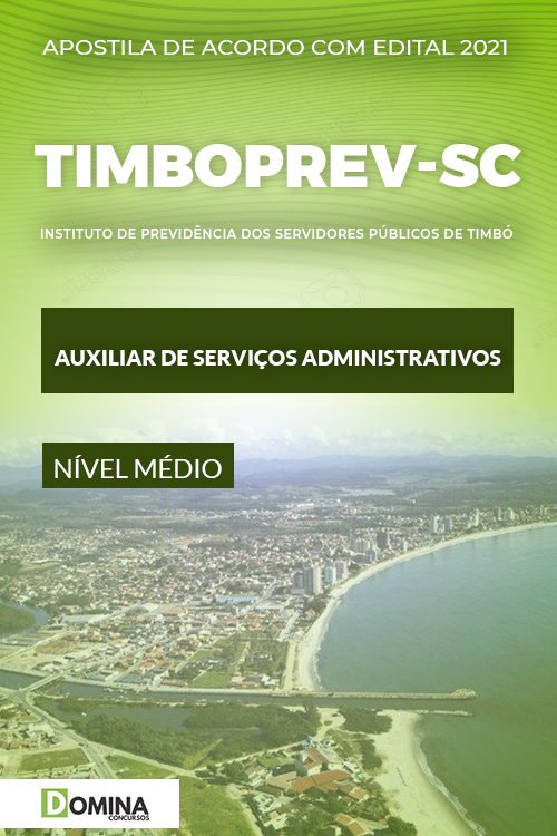 Apostila TIMBOPREV SC 2021 Auxiliar de Serviços Administrativos