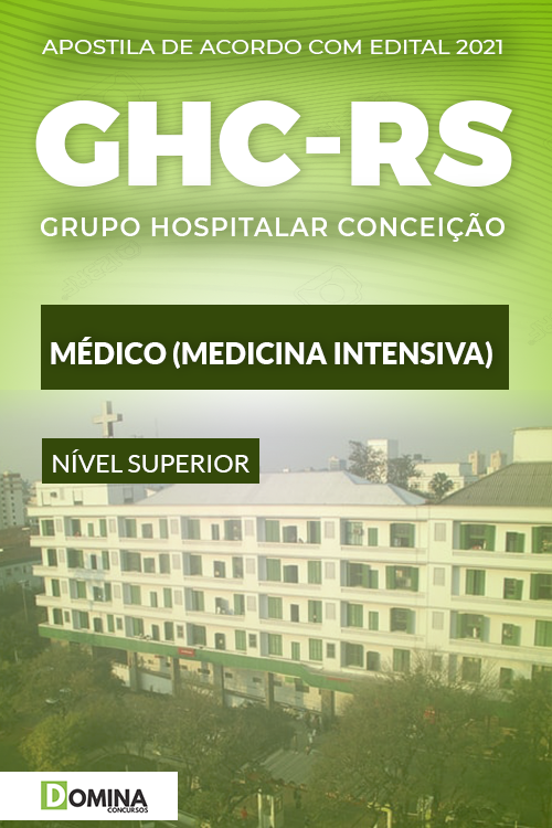 Apostila Concurso GHC RS 2021 Médico Medicina Intensiva