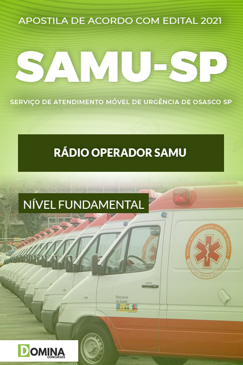 Apostila Seletivo SAMU Osasco SP 2021 Rádio Operador SAMU