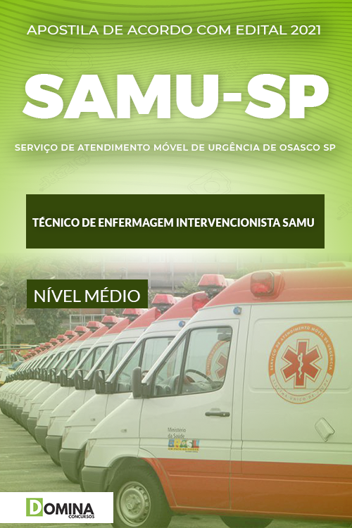 Apostila SAMU Osasco SP 2021 Técnico de Enfermagem SAMU