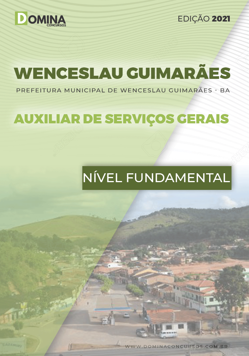 Apostila Pref Wenceslau Guimarães BA 2021 Auxiliar Serviços Gerais