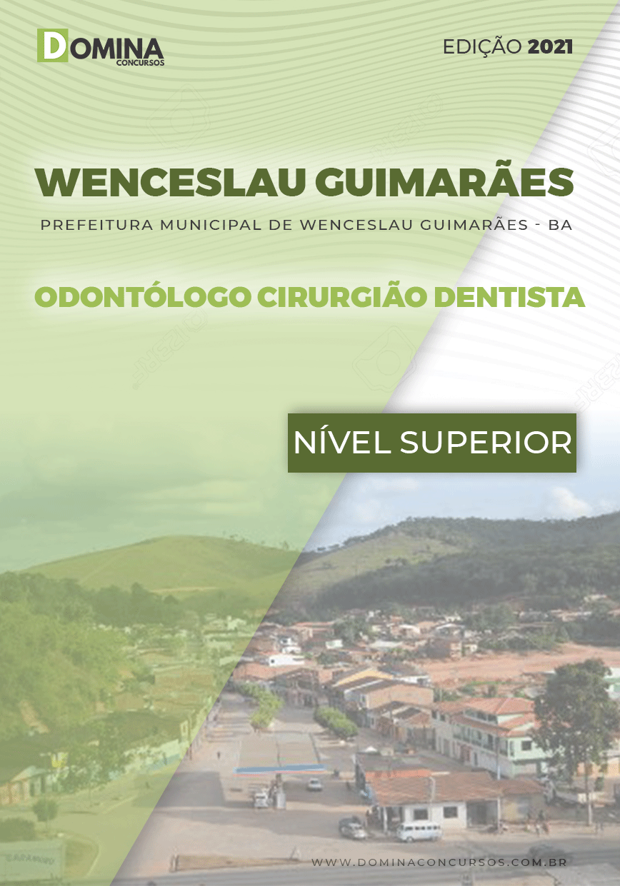 Apostila Pref Wenceslau Guimarães BA 2021 Odontólogo
