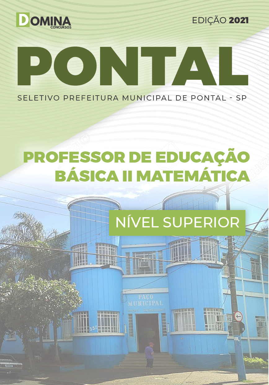 Apostila Pref Pontal SP 2021 Prof de Educação Básica II Matemática