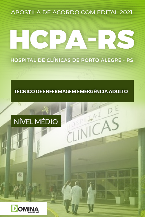 Apostila HCPA RS 2021 Técnico Enfermagem Emergência Adulto