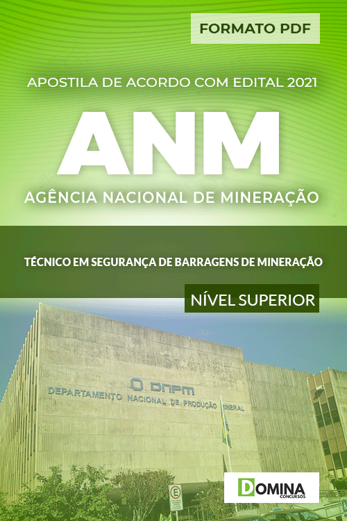 Apostila ANM 2021 Técnico Segurança Barragens Mineração