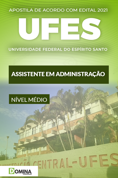 Apostila Concurso UFES 2021 Assistente em Administração