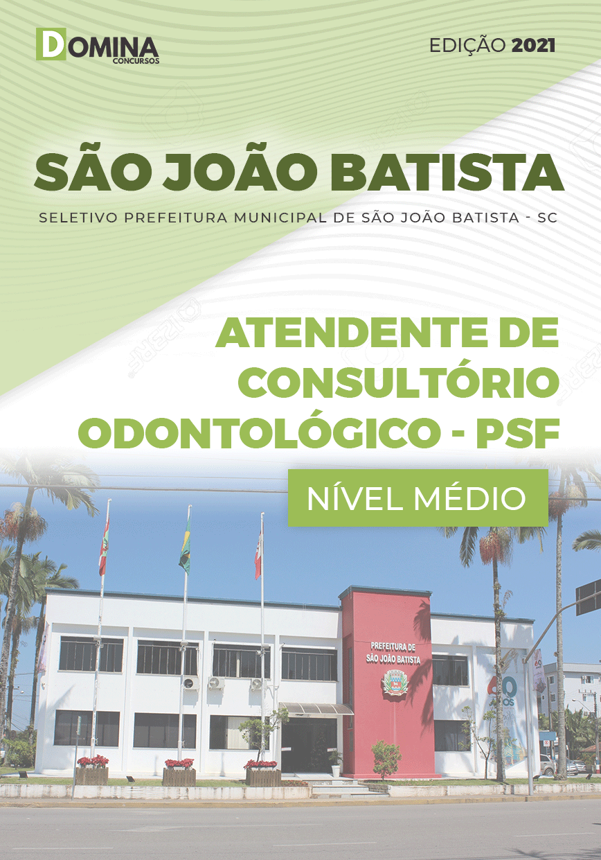 Apostila São João Batista SC 2020 Atendente Consultório Odontológico