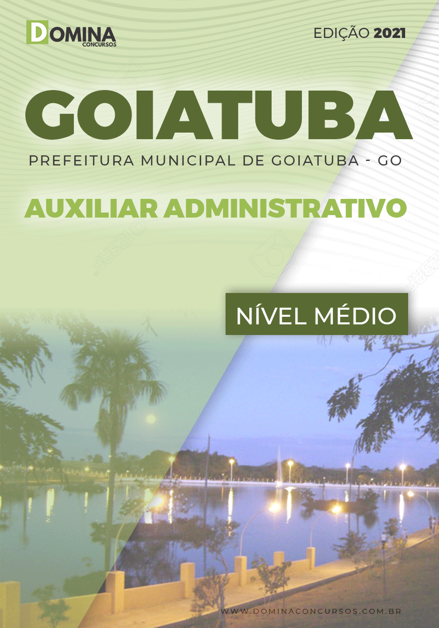 Apostila Pref Goiatuba GO 2021 Auxiliar Administrativo