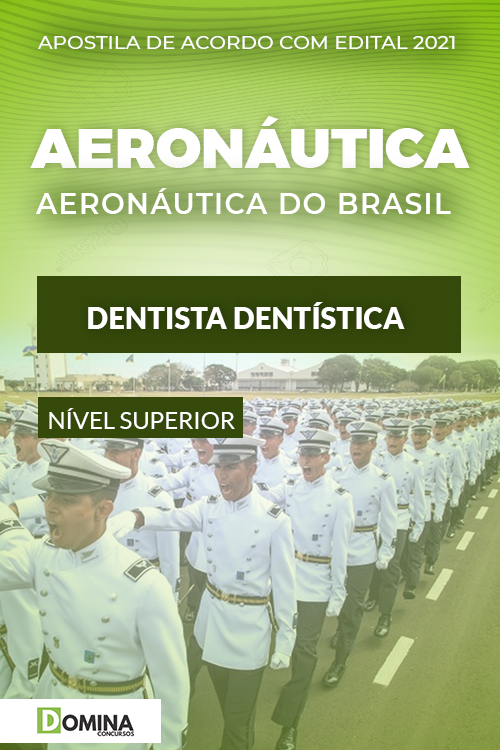 Apostila Concurso Aeronáutica 2021 Dentista Dentística