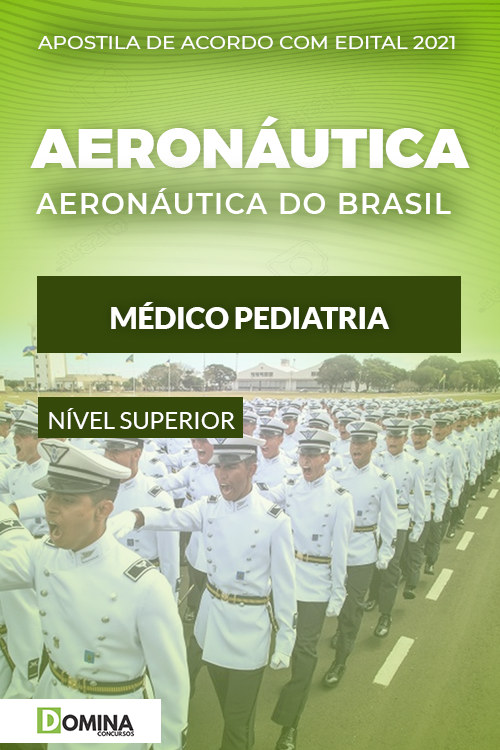 Apostila Concurso Aeronáutica 2021 Médico Pediatria
