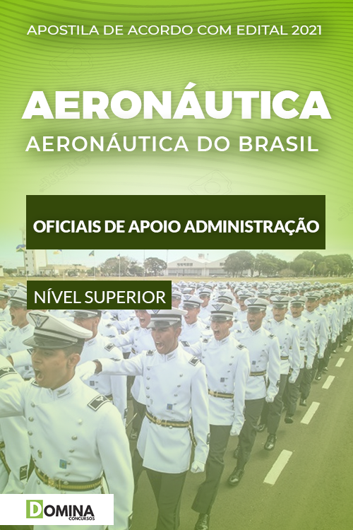 Apostila Aeronáutica 2021 Oficiais de Apoio Administração