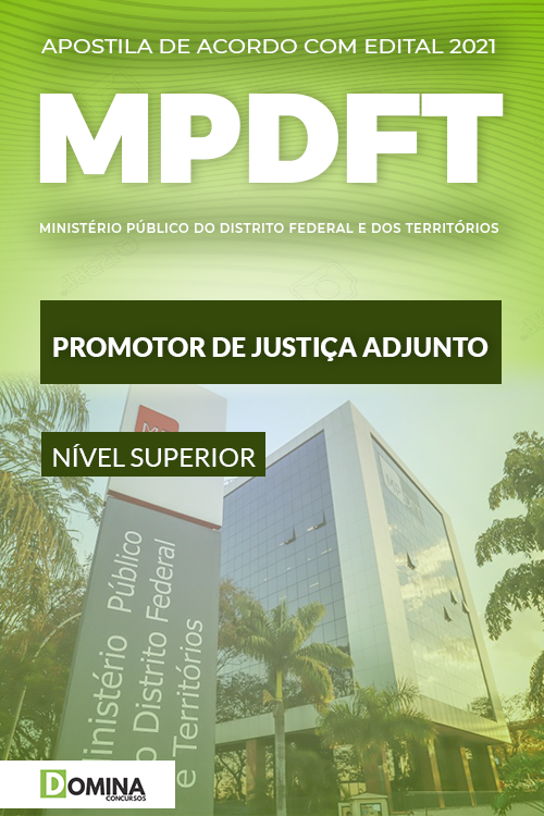 Apostila Concurso MPDFT 2021 Promotor de Justiça Adjunto