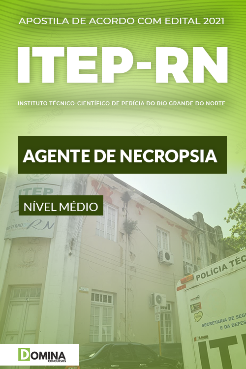 Apostila Concurso ITEP RN 2021 Agente de Necropsia
