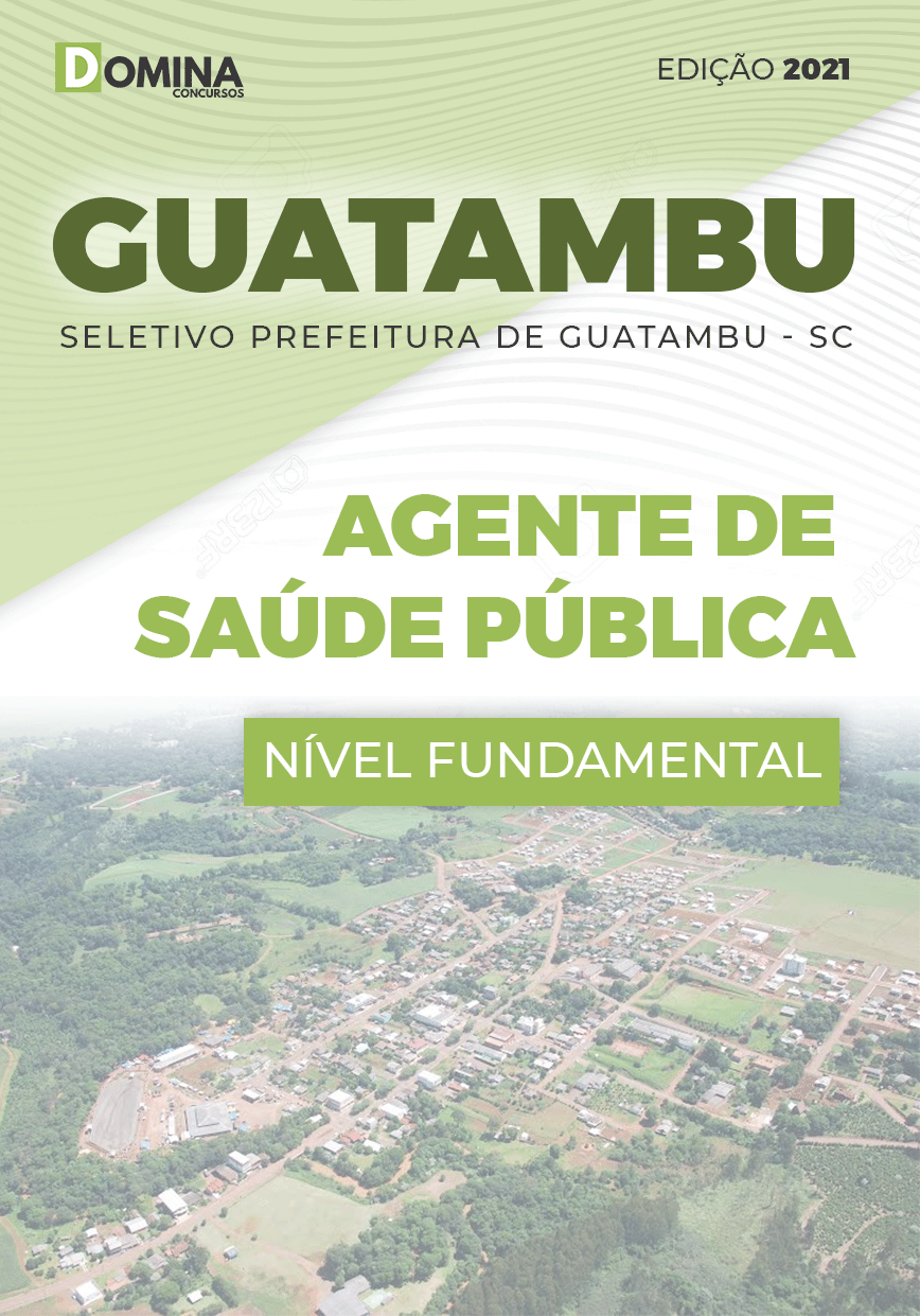 Apostila Guatambu SC 2021 Agente de Saúde Pública