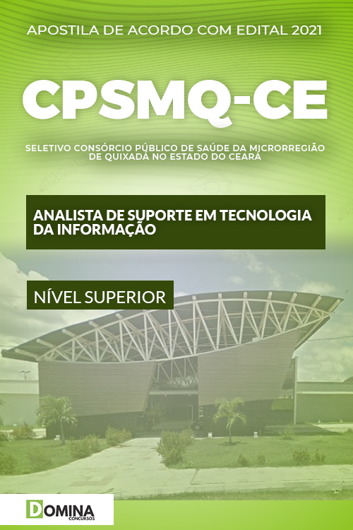 Apostila CPSMQ CA 2021 Analista Suporte Tecnologia Informação