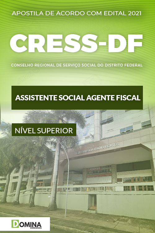 Apostila CRESS DF 2021 Agente Fiscal Assistente Social