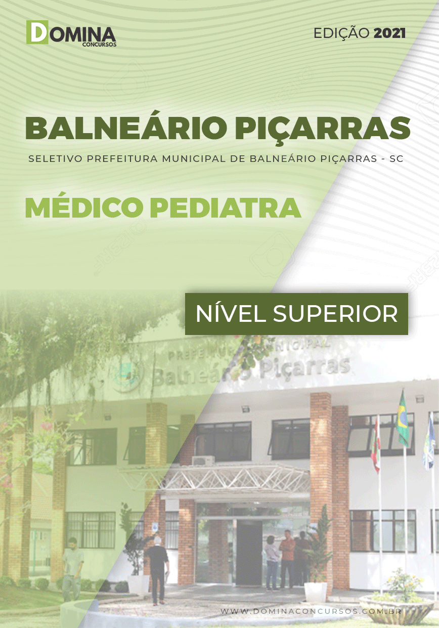 Apostila Pref Balneário Piçarras SC 2021 Médico Pediatra