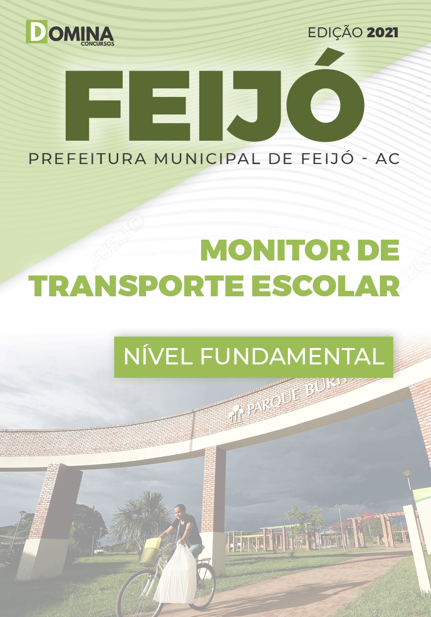 Apostila Pref Feijó AC 2021 Monitor Transporte Escolar