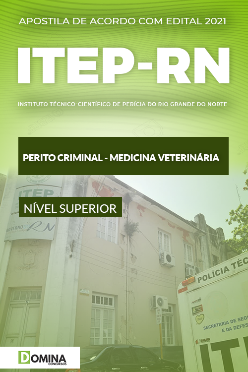 Apostila ITEP RN 2021 Perito Medicina Veterinária