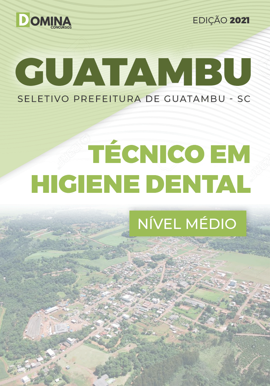 Apostila Guatambu SC 2021 Técnico em Higiene Dental
