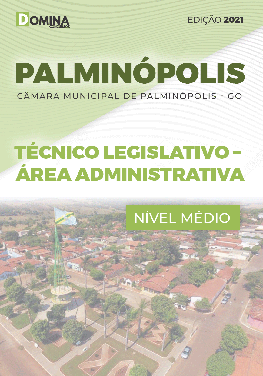 Apostila Câmara Palminópolis GO 2021 Técnico Legislativo Administrativa