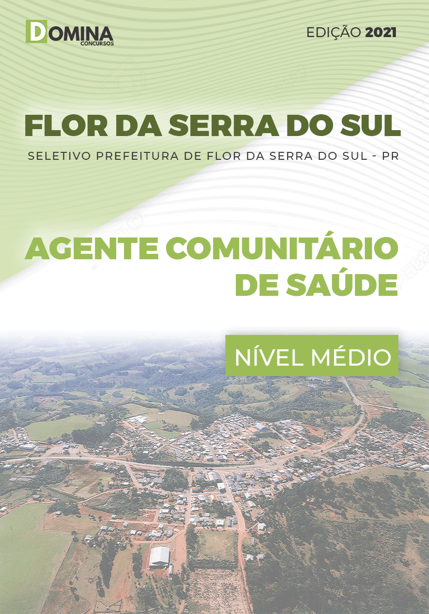 Apostila Pref Flor Serra Sul PR 2021 Agente Comunitário de Saúde