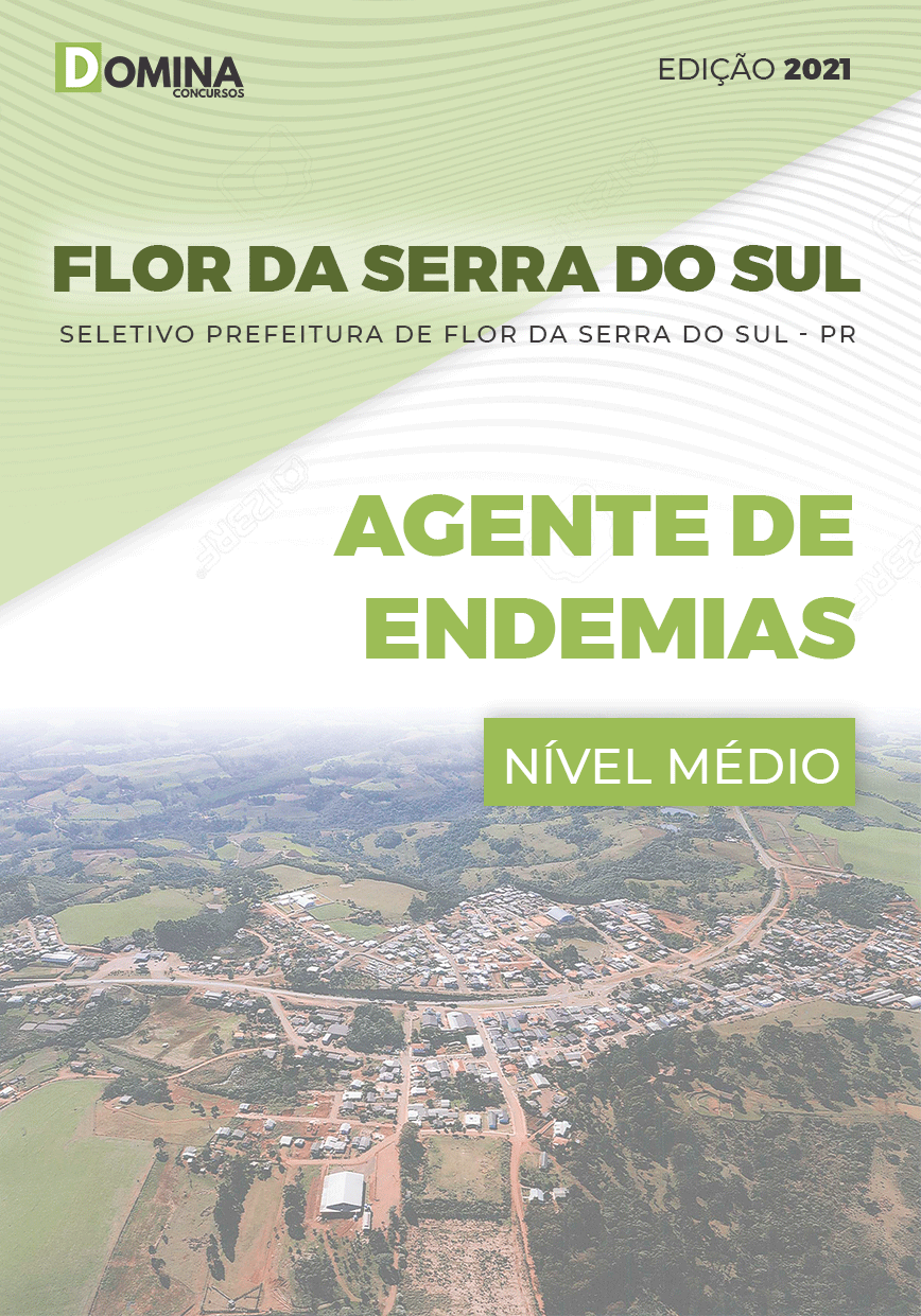 Apostila Pref Flor Serra Sul PR 2021 Agente de Endemias