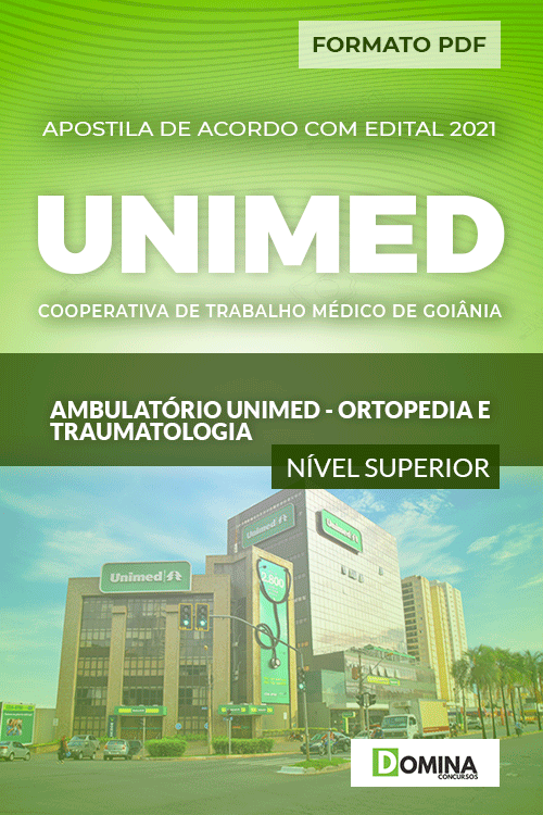 Apostila UNIMED Goiânia 2021 Ambulatório Ortopedia e Traumatologia