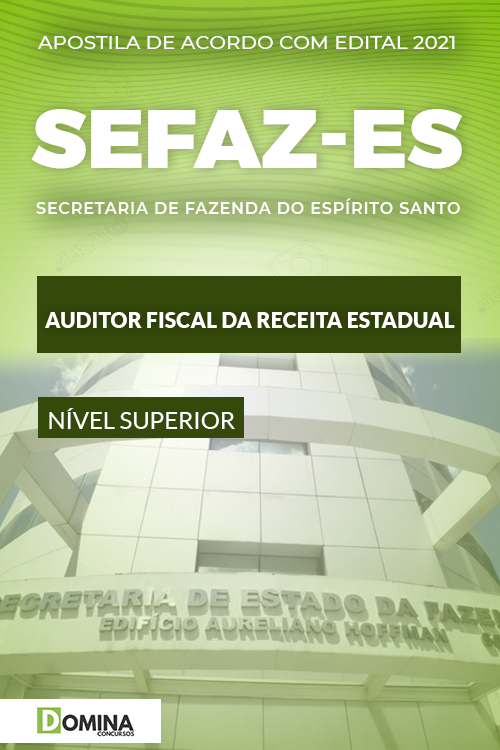 Apostila Concurso SEFAZ ES 2021 Auditor Fiscal da Receita Estadual