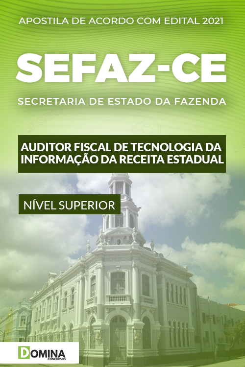 Apostila SEFAZ CE 2021 Auditor Fiscal Tecnologia da Informação