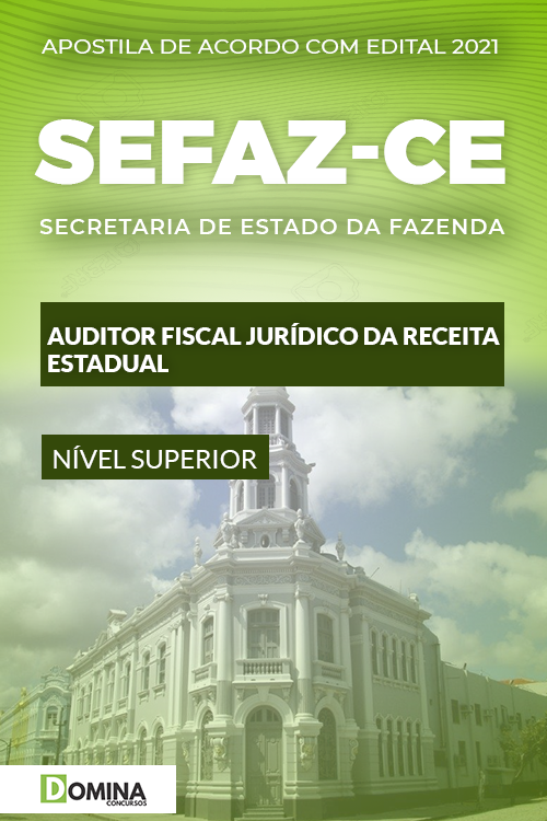 Apostila Concurso SEFAZ CE 2021 Auditor Fiscal Jurídico