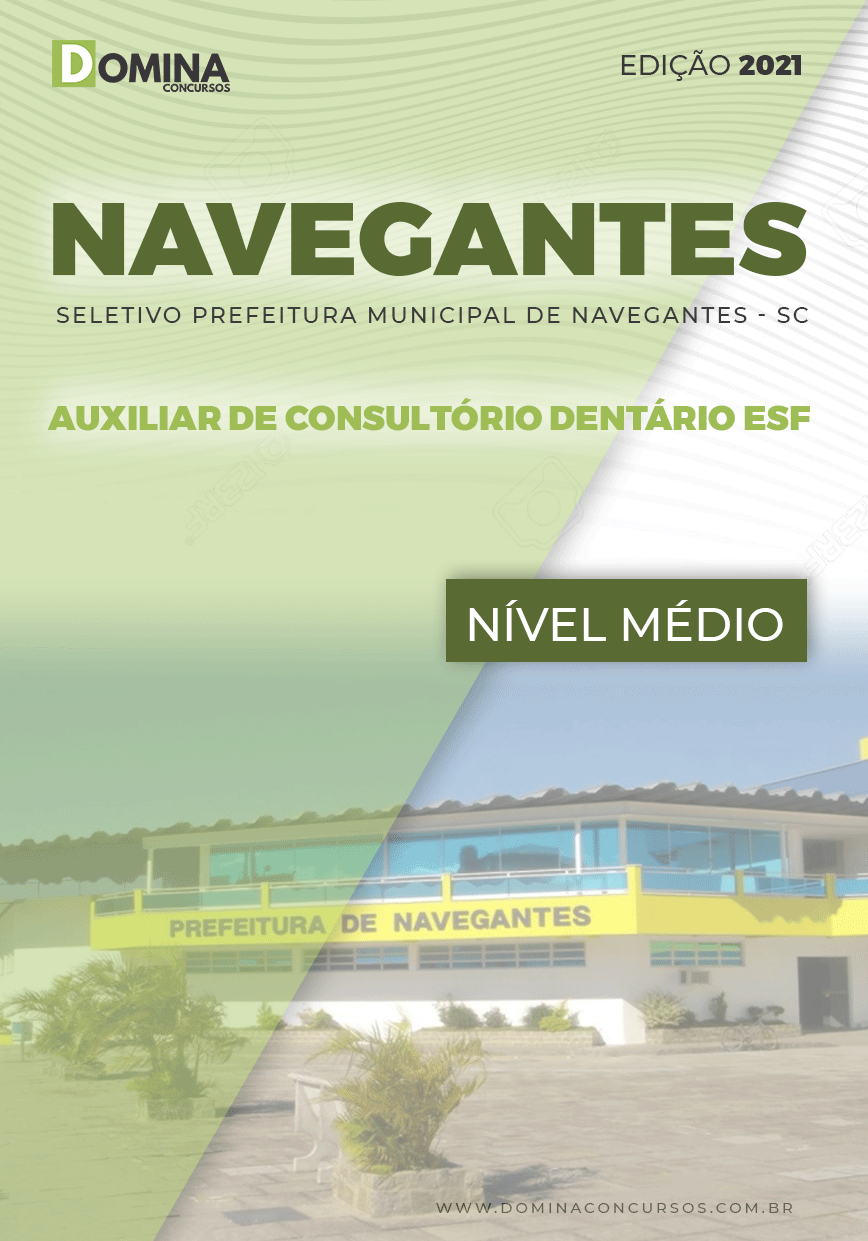 Apostila Pref Navegantes SC 2021 Aux Consultório Dentário ESF