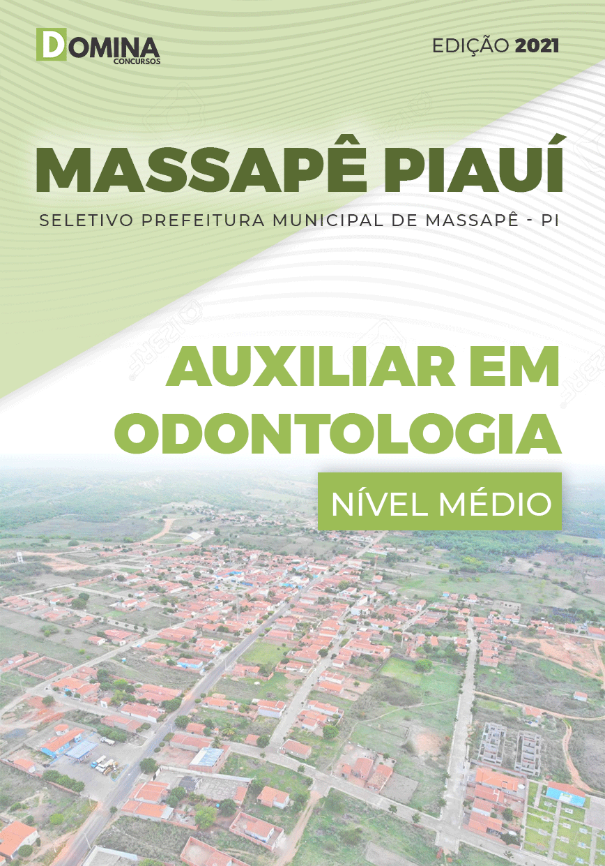 Apostila Pref Massapê Piauí PI 2021 Auxiliar em Odontologia