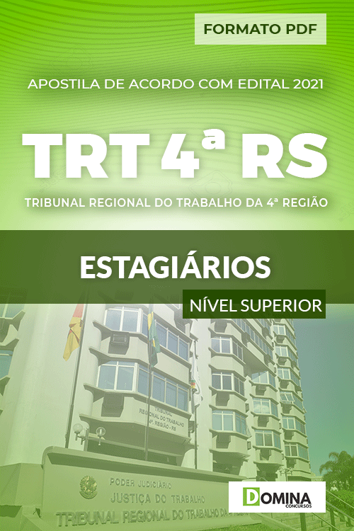 Apostila Seletivo TRT 4ª Região RS 2021 Estagiário