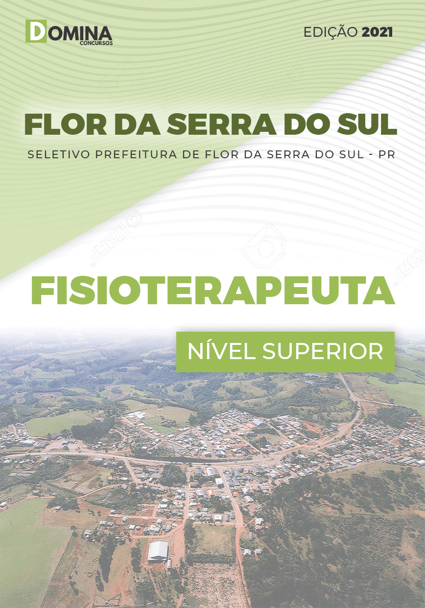 Apostila Seletivo Pref Flor Serra Sul PR 2021 Fisioterapeuta