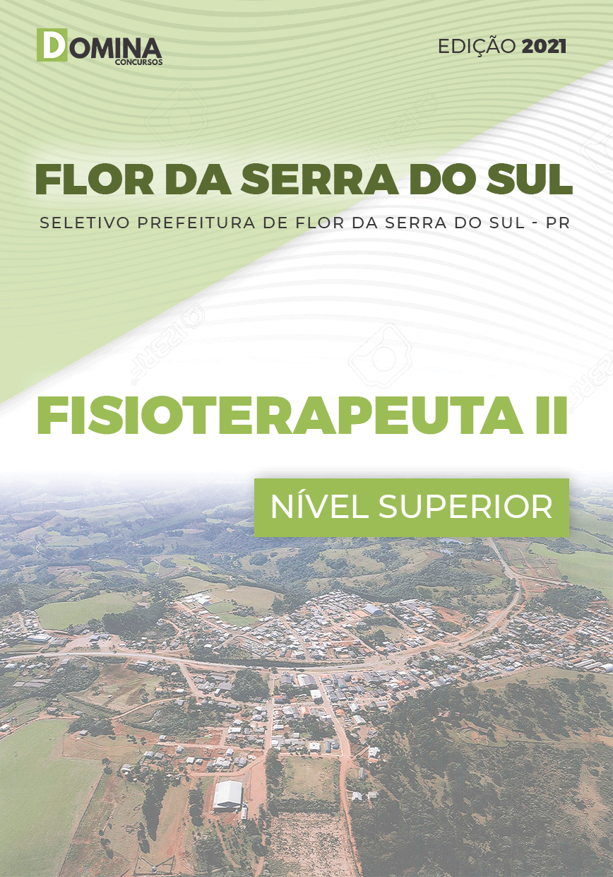 Apostila Seletivo Pref Flor Serra Sul PR 2021 Fisioterapeuta II
