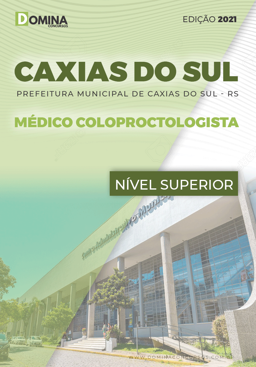 Apostila Pref Caxias do Sul RS 2021 Médico Coloproctologista