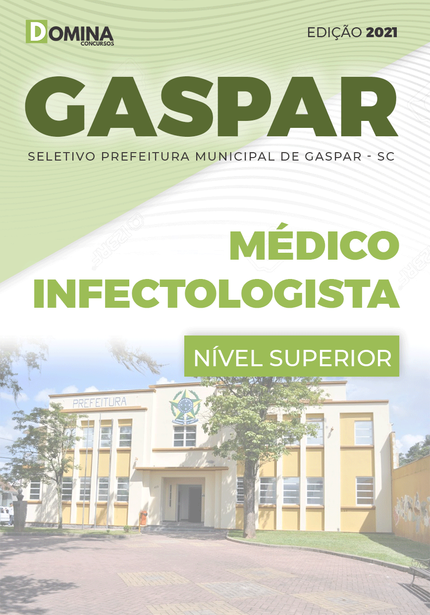 Apostila Seletivo Pref Gaspar SC 2021 Médico Infectologista