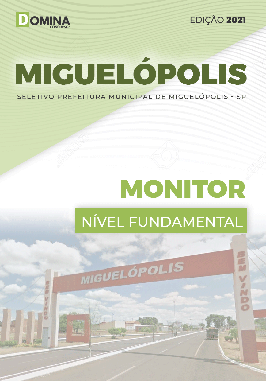 Apostila Seletivo Pref Miguelópolis SP 2021 Monitor