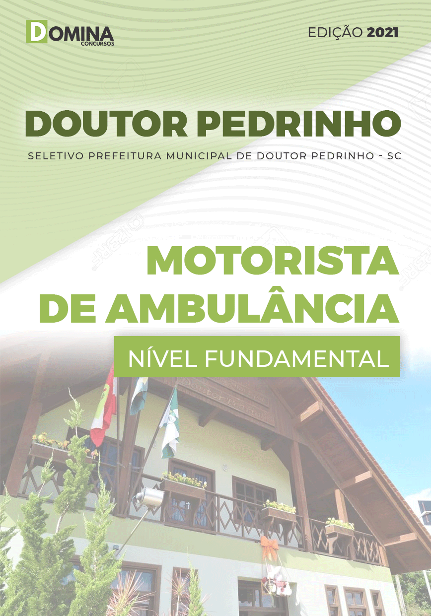 Apostila Pref Doutor Pedrinho SC 2021 Motorista de Ambulância