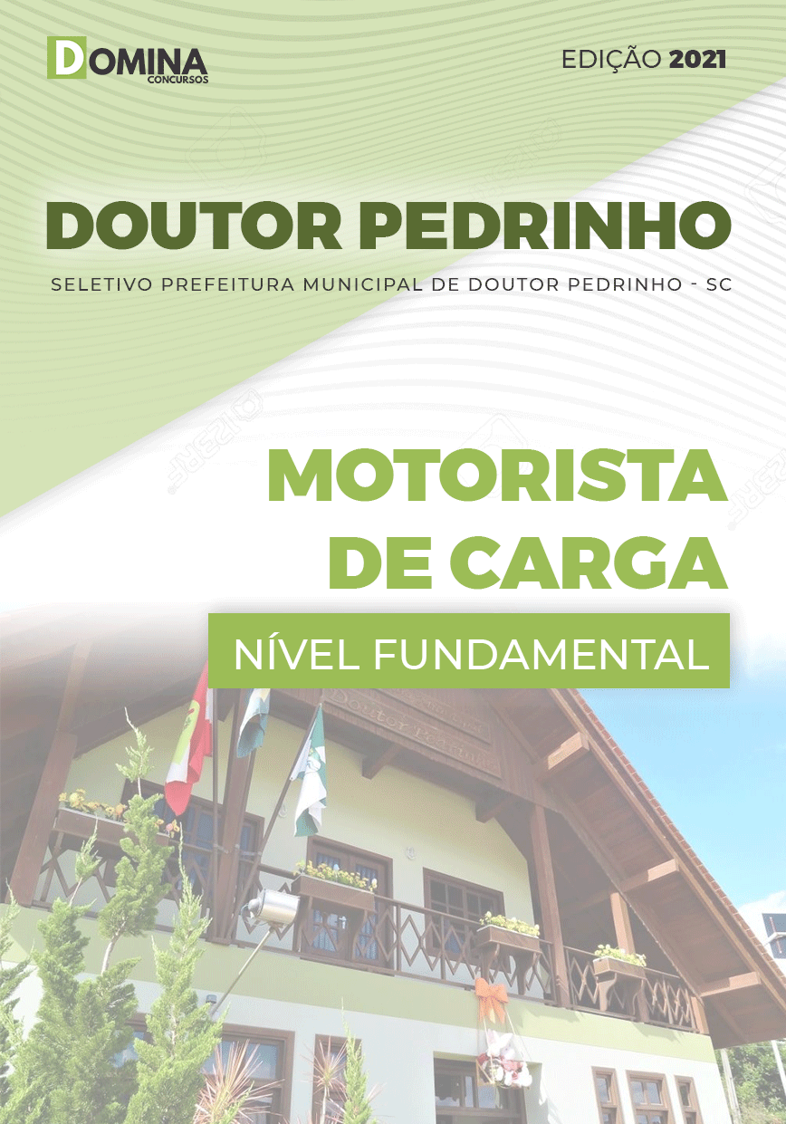 Apostila Pref Doutor Pedrinho SC 2021 Motorista de Carga