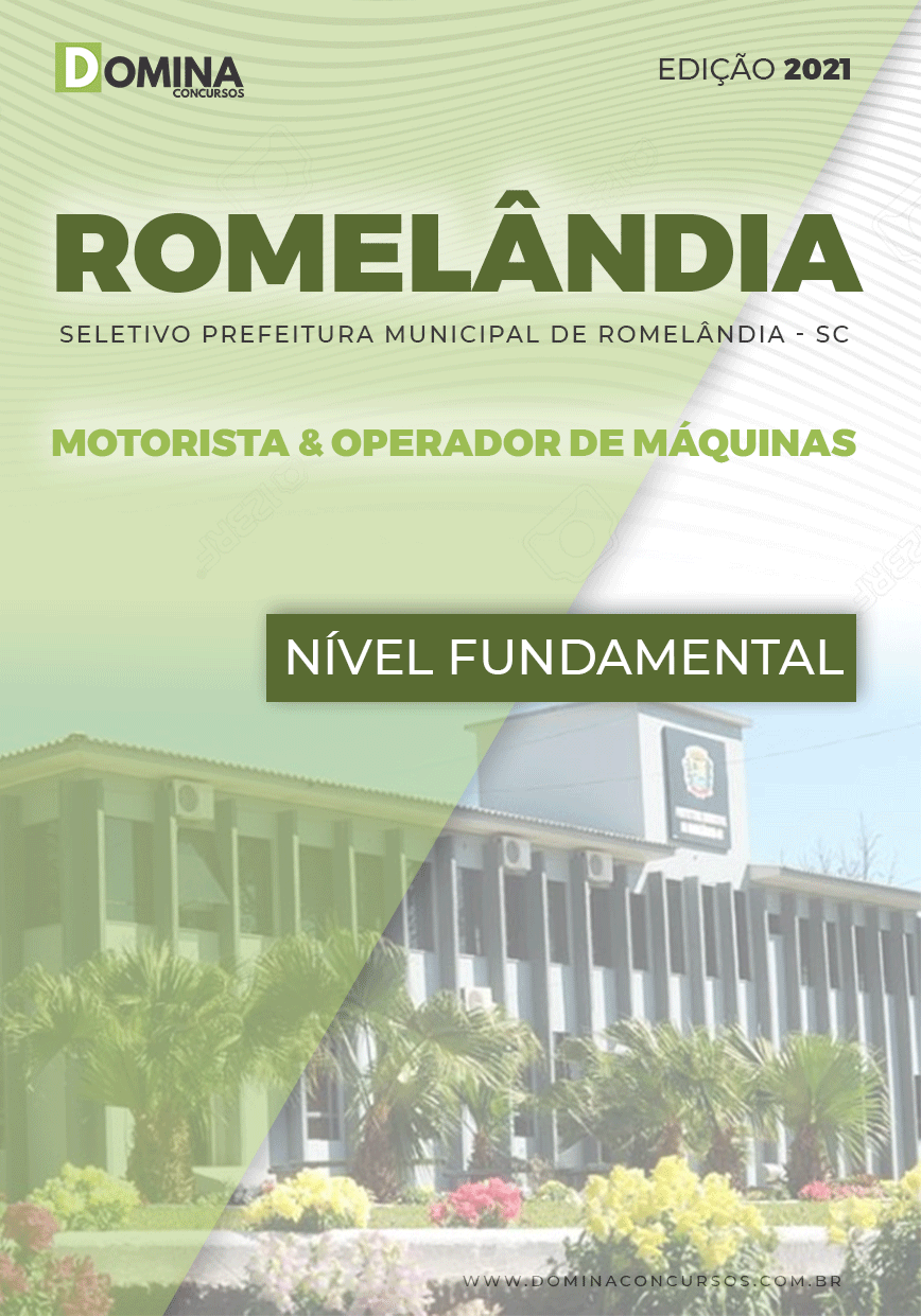 Apostila Pref Romelândia SC 2021 Motorista Operador Máquinas