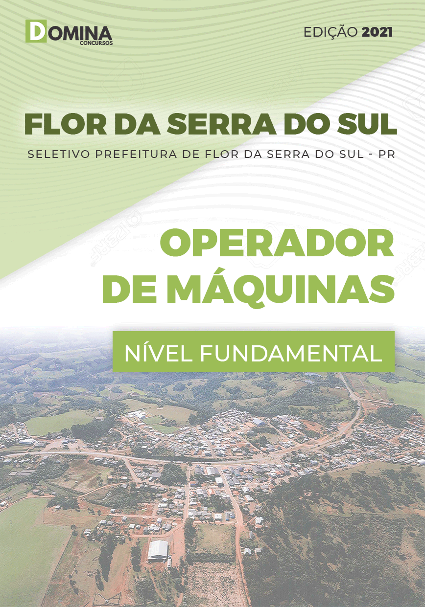 Apostila Pref Flor Serra Sul PR 2021 Operador de Máquinas