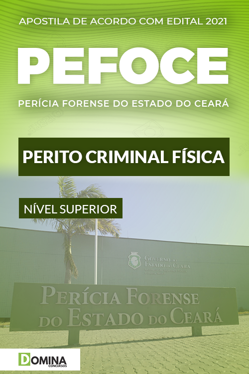Apostila Concurso PEFOCE 2021 Perito Criminal Física
