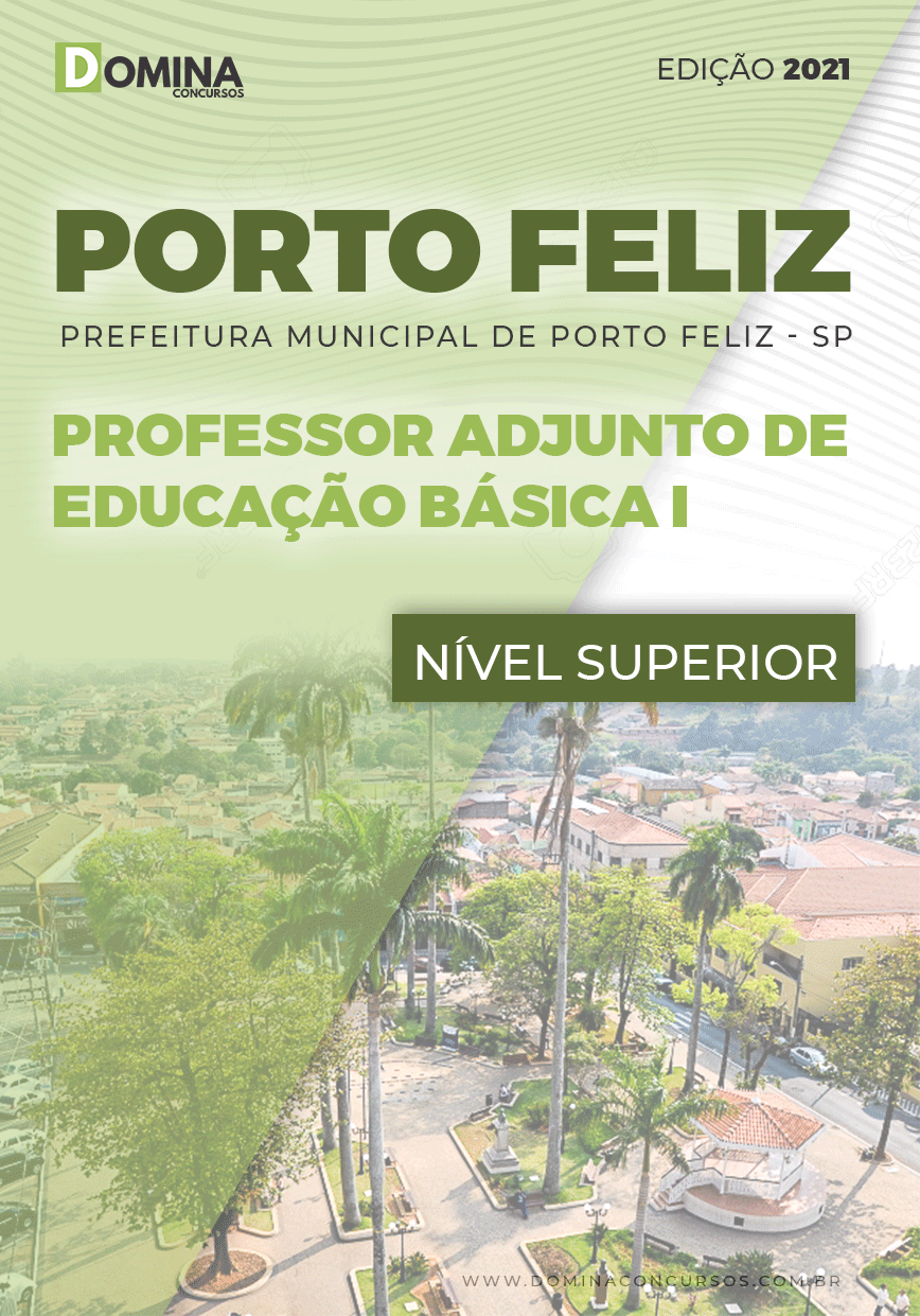 Apostila Pref Porto Feliz SP 2021 Professor ED Básica Adjunto I