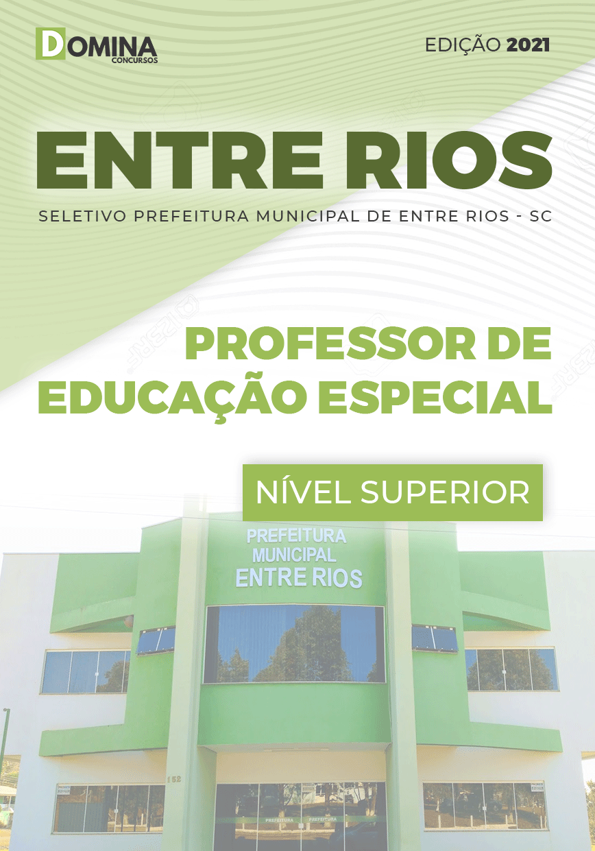 Apostila Pref Entre Rios SC 2021 Professor Educação Especial